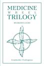 Medicine Wheel Trilogy - Preview