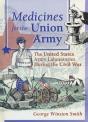 Medicines For The Union Army - Preview