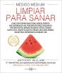Medico Medium Vi Limpiar Para Sanar - Preview