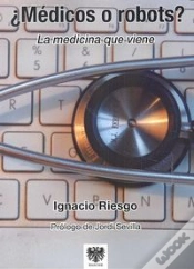 Capa do artigo ¿Médicos O Robots ? La Medicina Que Viene