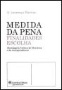 Medida da Pena - Finalidades, Escolha - Preview