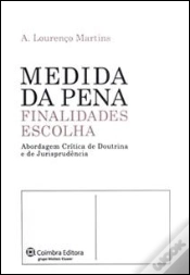 Capa do artigo Medida da Pena - Finalidades, Escolha