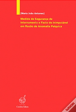 Capa do artigo Medida de Segurança de Internamento e Facto de Inimputável em Razão de Anomalia Psíquica