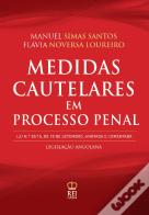 Medidas Cautelares em Processo Penal - Anotado e Comentado