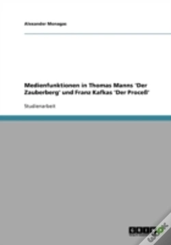 Capa do artigo Medienfunktionen In Thomas Manns 'Der Zauberberg' Und Franz Kafkas 'Der Proce'