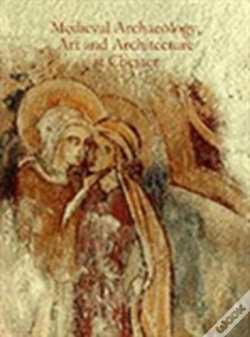 Capa do artigo Medieval Archaeology, Art And Architecture At Chester