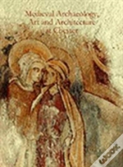 Capa do artigo Medieval Archaeology, Art And Architecture At Chester