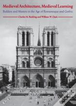 Medieval Architecture, Medieval Learning