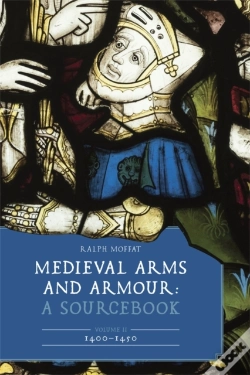 Capa do artigo Medieval Arms And Armour: A Sourcebook. Volume Ii: 1400â€“1450