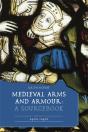 Medieval Arms And Armour: A Sourcebook. Volume Ii: 1400â€“1450 - Preview