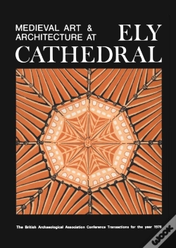 Capa do artigo Medieval Art And Architecture At Ely Cathedral