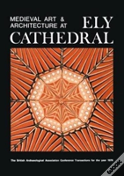 Capa do artigo Medieval Art And Architecture At Ely Cathedral