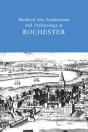 Medieval Art, Architecture And Archaeology At Rochester: V. 28 - Preview