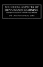 Medieval Aspects Of Renaissance Learning - Preview
