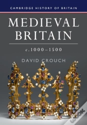 Capa do artigo Medieval Britain, C.1000â€“1500