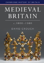 Medieval Britain, C.1000â€“1500 - Preview
