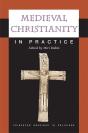 Medieval Christianity In Practice - Preview