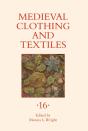 Medieval Clothing And Textiles 16 - Preview