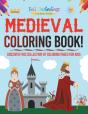 Medieval Coloring Book! Discover This Collection Of Coloring Pages For Kids - Preview