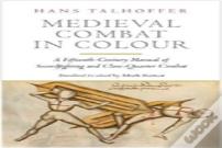 Medieval Combat In Colour