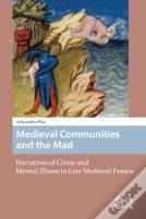 Medieval Communities And The Mad