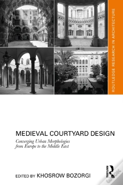 Capa do artigo Medieval Courtyard Design