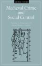 Medieval Crime And Social Control - Preview
