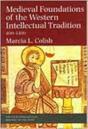 Medieval Foundations Of The Western Intellectual Tradition - Preview