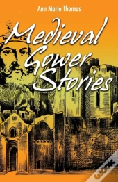 Medieval Gower Stories