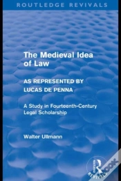 Capa do artigo Medieval Idea Of Law As Represented By Lucas De Penna (Routledge Revivals)