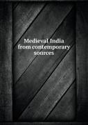 Medieval India From Contemporary Sources