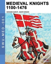 Medieval Knights 1100-1476