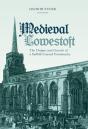Medieval Lowestoft - Preview