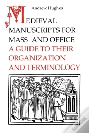 Capa do artigo Medieval Manuscripts For Mass And Office