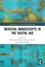 Medieval Manuscripts In The Digital Age - Preview