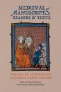 Medieval Manuscripts, Readers And Texts - Preview