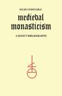 Medieval Monasticism: A Select Bibliogra - Preview