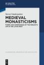 Medieval Monasticisms - Preview