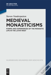 Medieval Monasticisms