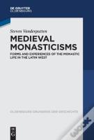 Medieval Monasticisms
