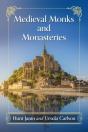 Medieval Monks And Monasteries - Preview