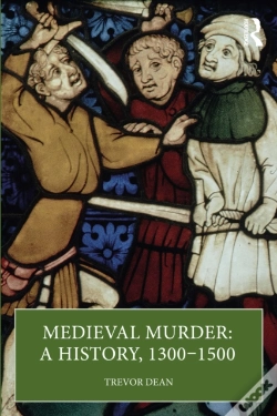 Capa do artigo Medieval Murder: A History, 1300â€“1500