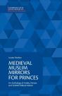 Medieval Muslim Mirrors For Princes - Preview