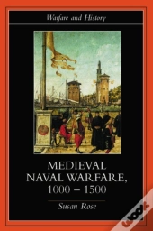 Medieval Naval Warfare 1000-1500