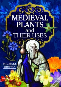 Capa do artigo Medieval Plants And Their Uses