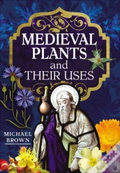 Capa do artigo Medieval Plants And Their Uses