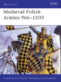 Medieval Polish Armies 966â€“1500 - Preview