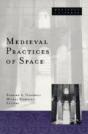 Medieval Practices Of Space - Preview