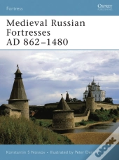 Medieval Russian Fortresses Ad 862 1480