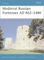 Medieval Russian Fortresses Ad 862 1480 - Preview